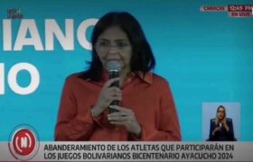 Delcy Rodríguez a delegación de Juegos Bolivarianos: Llevan el espíritu de nuestros libertadores