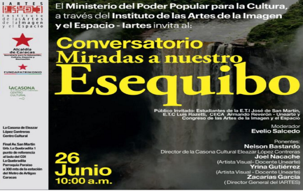 IARTES invita al conversatorio “Miradas a Nuestro Esequibo” en la Casona Eleazar López Contreras